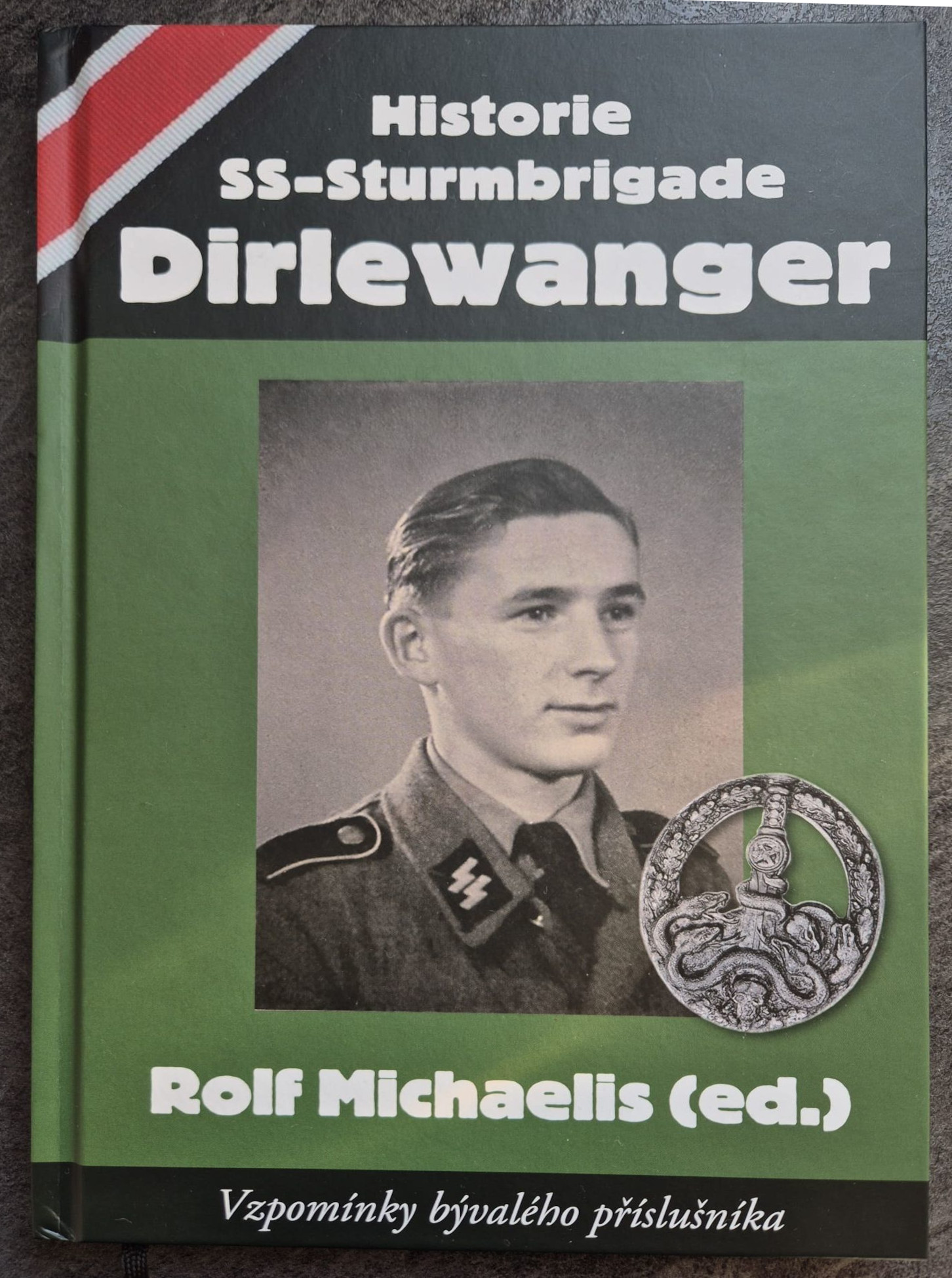 Titulní strana knihy Rolf Michaelis - Historie SS-sturmbrigade Dirlewanger